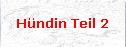 H�ndin Teil 2