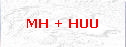MH + HUU