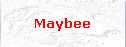 Maybee