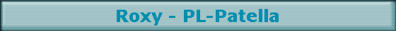 Roxy - PL-Patella