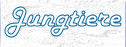 Jungtiere